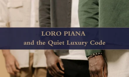 Loro Piana, Simbol Keanggunan Dari Quite Fashion Luxulury